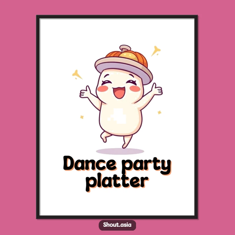 Funny Dim Sum Poster: Decorate Your Space with Dancing Delight