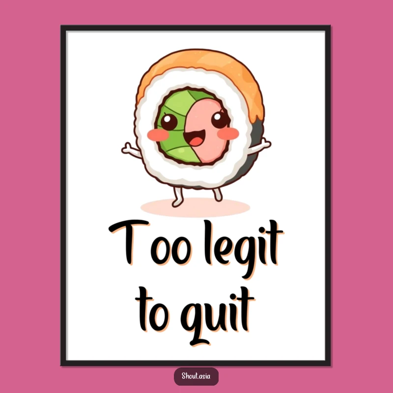 Funny Sushi Roll Jig Poster: Hilarious Wall Art for Foodie Homes