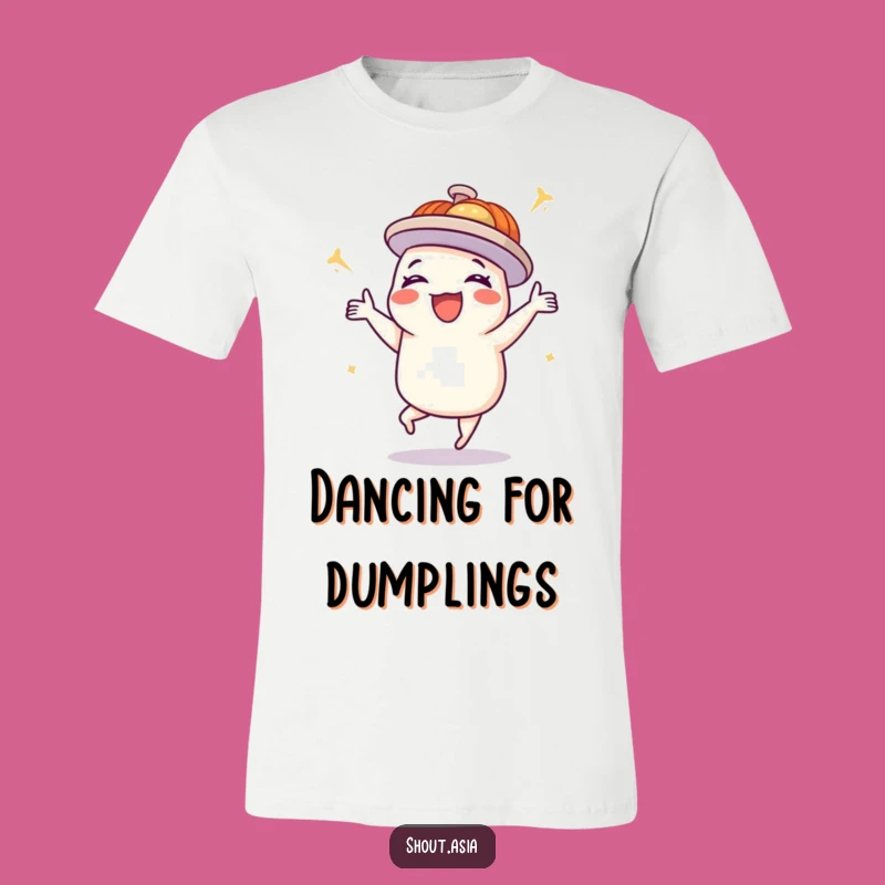 Funny Dim Sum Dancer T-Shirt: Wear Your Delightful Joy